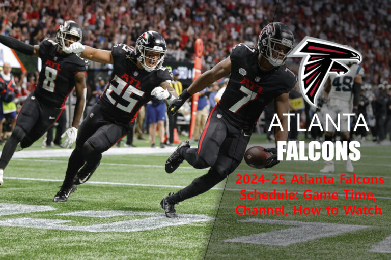 2024-25 Atlanta Falcons Schedule: Game Time, Channel, How to Watch