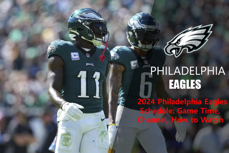 2024-25 Philadelphia Eagles Schedule: Game time, Channel, How to watch